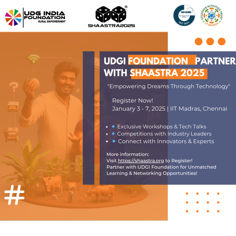 Empowering Dreams Through Shaastra 2025: Register with UDGI Foundation